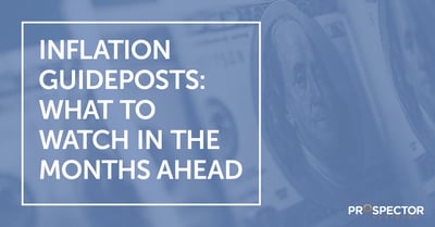 Inflation Guideposts: What to Watch in the Months Ahead